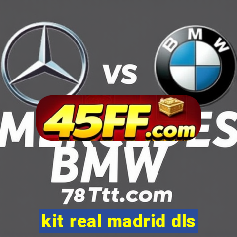 kit real madrid dls